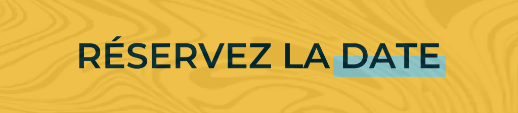 Reservez la date